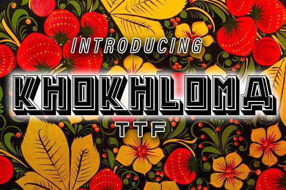Khokhloma: A Bold Russian Typeface for Fresh Designs